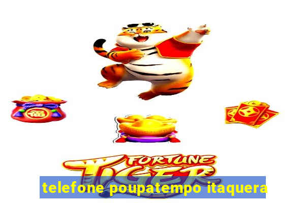 telefone poupatempo itaquera